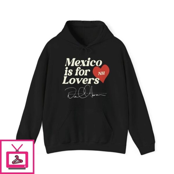 Mexico is For Lovers T-Shirt