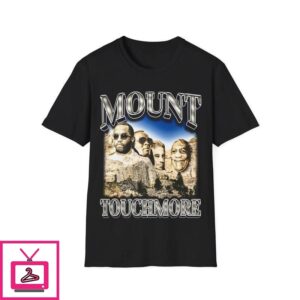 Mount Touchmore T-Shirt