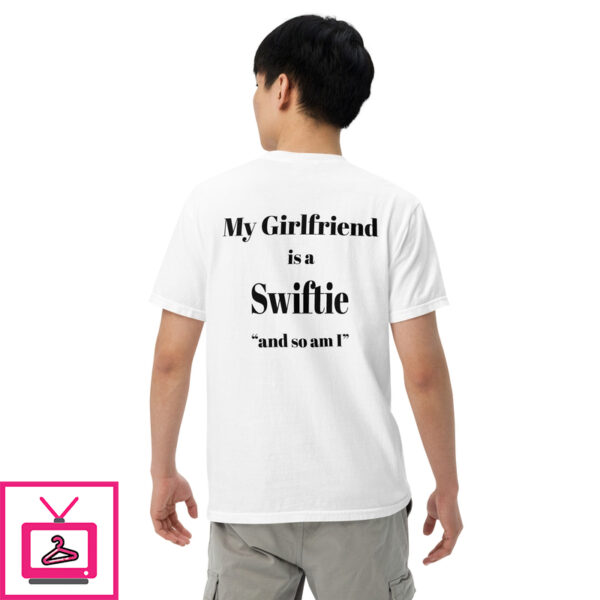 My Girlfriend Is A Swiftie And So Am I Shirt