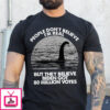 People Don’t Believe I’m Real But They Believe Biden Got 80 Million Votes, Joe Biden