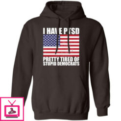 Pretty Tired of Stupid Democrats Hoodie 3