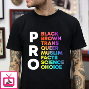 Pro black brown trans queer equality for all t-shirt