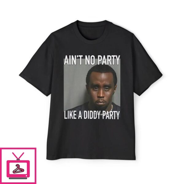 Puff Diddy Mugshot Ain’t No Party Like a Diddy Party T-Shirt