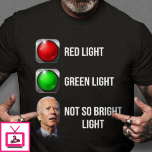 Red Light Green Light Not So Bright Light, Joe Biden, Us President