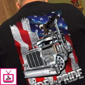 Ride with pride – Proud to be Trucker, American trucker T-shirt