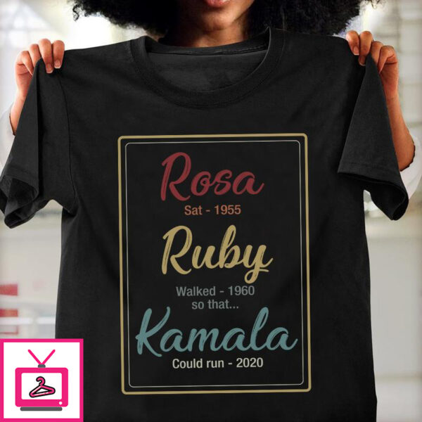 Rosa sat 1955 Ruby walked 1960 so that Kamala could run 2020