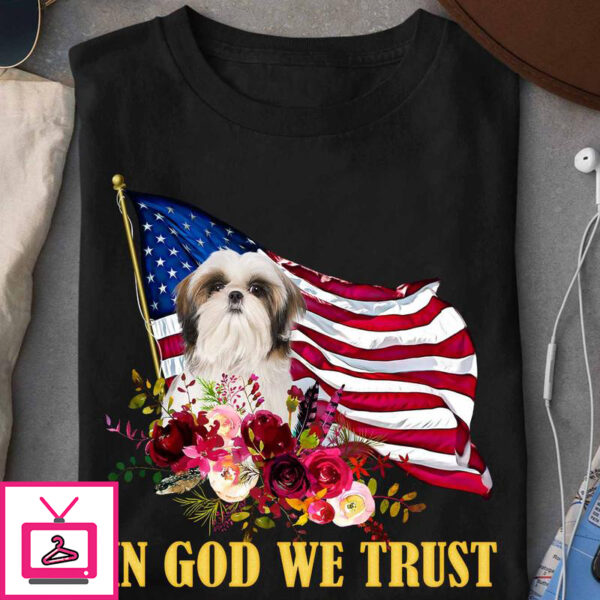 SHIH TZU Dog And America Flag – In God We Trust