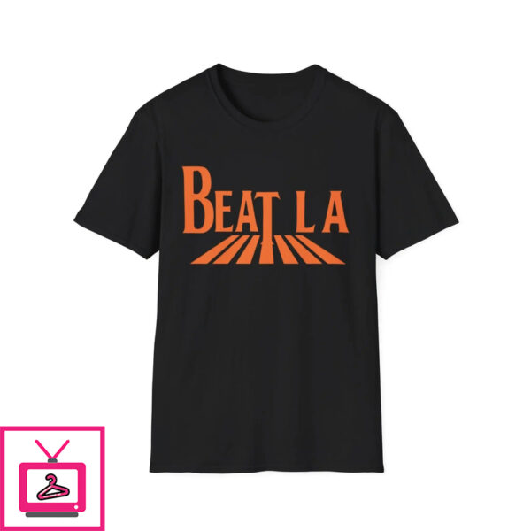 San Francisco Giants Beat LA Shirt 1 1