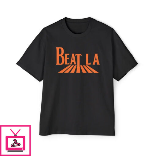 San Francisco Giants Beat LA Shirt 1 3