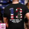 Say their name, Joe – Never forget, Joe Biden America president, American veterans gift