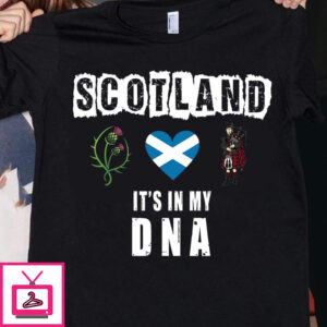 Scotland it’s in my DNA