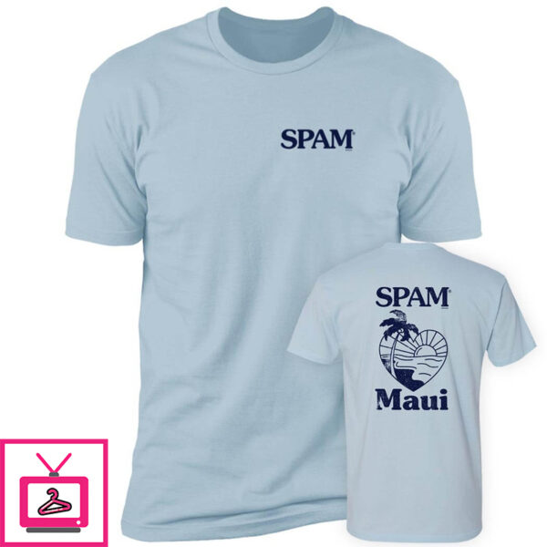 Spam Maui Shirt Spam Loves Maui Shirt