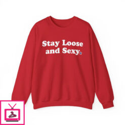 Stay Loose and Sexy Baby T Shirt 5