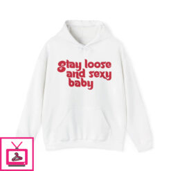 Stay Loose and Sexy Shirt 1 3