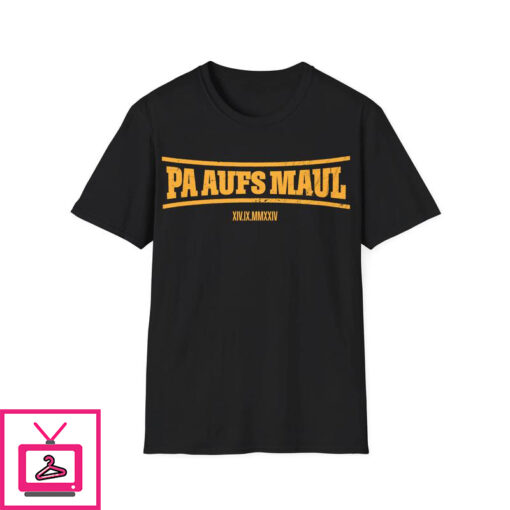 Stefan Raab Pa Aufs Maul T Shirt 3