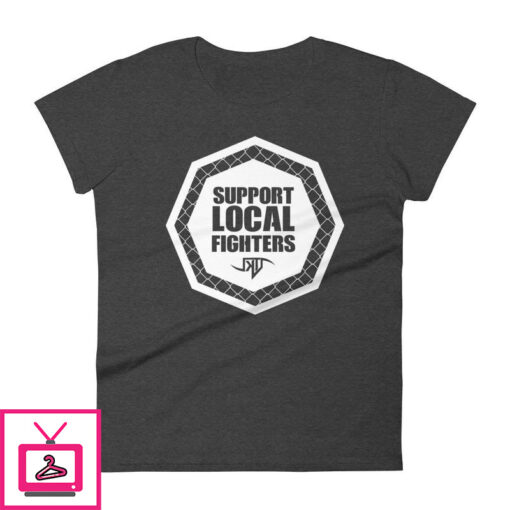 Support Local Fighters Womens short sleeve t shirt 11