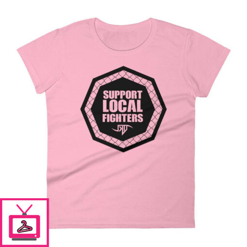 Support Local Fighters Womens short sleeve t shirt 6