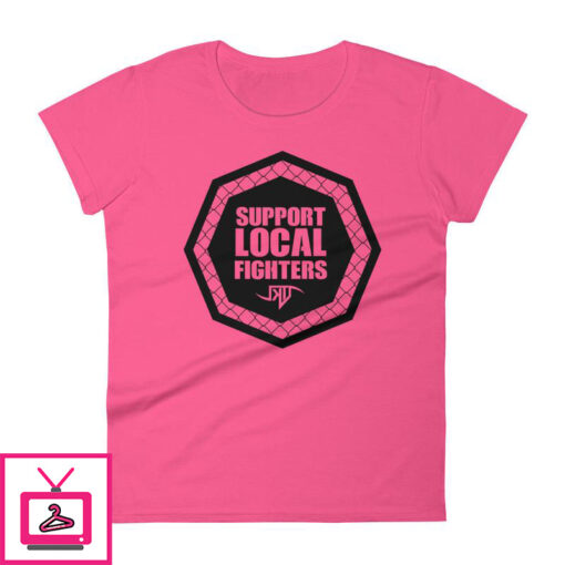 Support Local Fighters Womens short sleeve t shirt 7