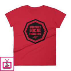 Support Local Fighters Womens short sleeve t shirt 8