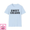 Sweet Creams Shirt