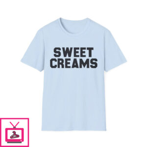 Sweet Creams Shirt