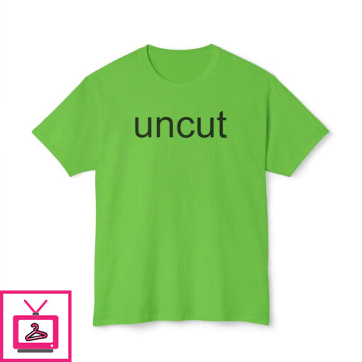 Uncut Brat T Shirt 1