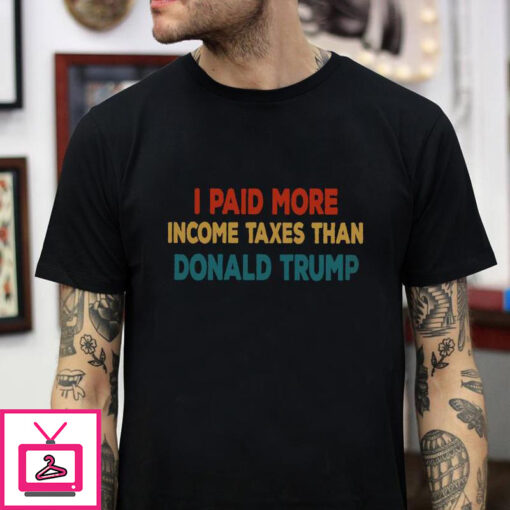 Vintage I paid more in taxes than Donald Trump t shirt 1