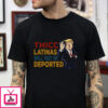 Vintage thicc Latinas will not be deported funny Trump t-shirt