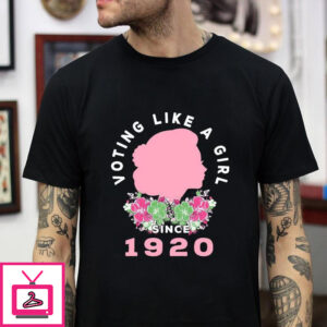 Voting like a Girl since 1920 flower t-shirt