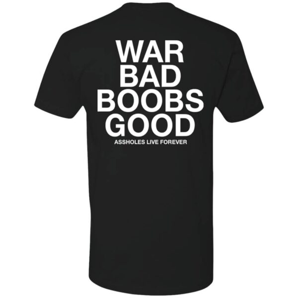 War Bad Boobs Good Hoodie