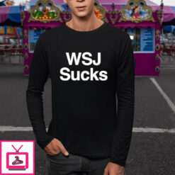 Wsj Sucks T Shirt 2