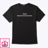 750$ Remember That In November T-Shirt