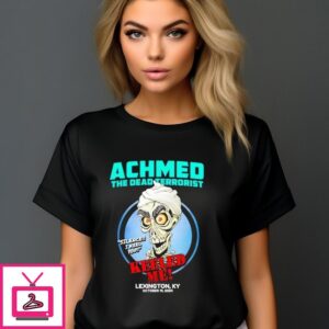 Achmed The Dead Terrorist Killed Me T-Shirt