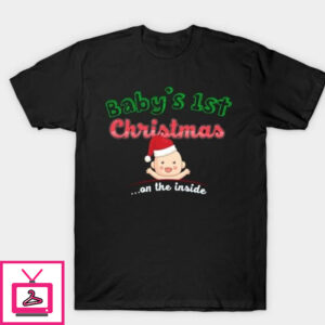 Baby’s first Christmas on the inside pregnancy t-shirt