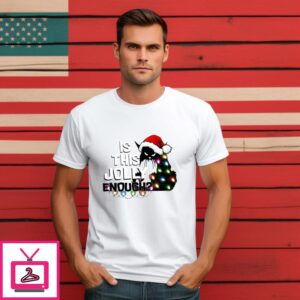 Black Cat Is This Jolly Enough Christmas 2024 T-Shirt