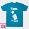 Boo I’m two ghost T-Shirt