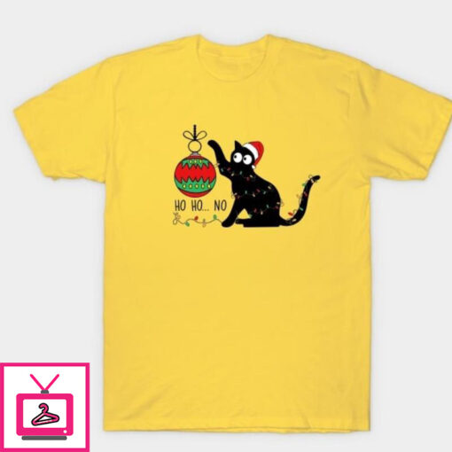 Cat ho ho no Christmas T Shirt 1 1