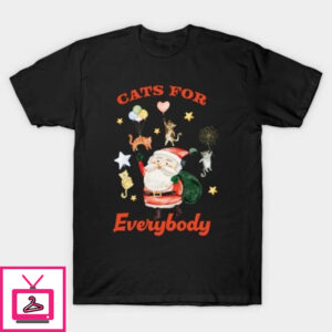 Cats for everybody meowy Christmas T-Shirt