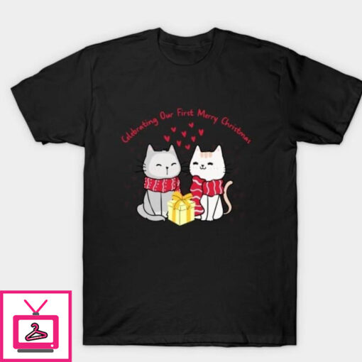 Celebrating Our First Merry Christmas Cute Cat Design T Shirt 1 1