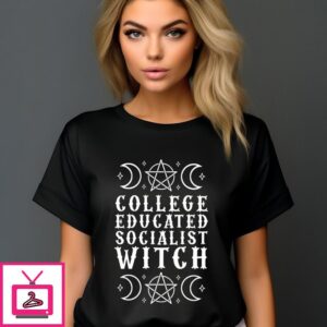 College Educated Socialist Witch T-Shirt