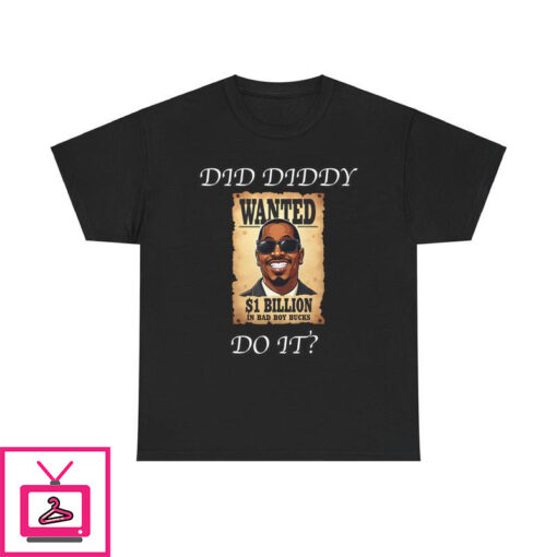 Free Diddy T Shirt Did Diddy Do It 1