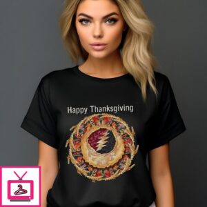 Grateful Dead Happy Thanksgiving 2024 T-Shirt