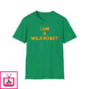 I Am a Wild Robot T-Shirt