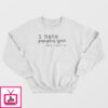 I Hate Pumpkin Spice Yeah I Said It Classic Sweatshirt