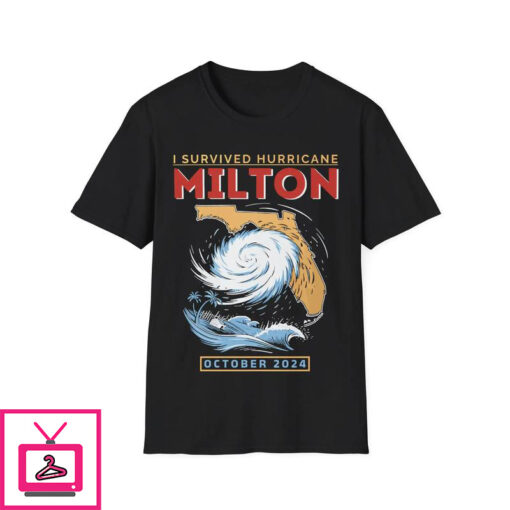 I Survived Hurricane Milton T Shirt 1 1