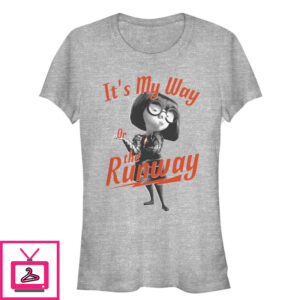 Junior’s The Incredibles 2 Edna Mode My Way or Runway T-Shirt