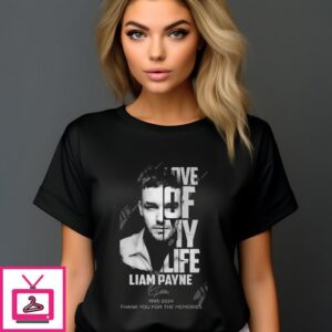 Liam Payne Love Of My Life 1993 2024 Thank You For The Memories Signature T-Shirt