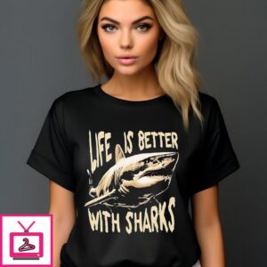 Life Is Better With Sharks Vintage 2024 T-Shirt