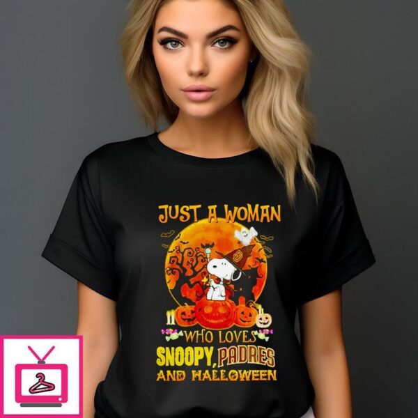 Snoopy Just A Woman Who Loves Snoopy Padres And Halloween 2024 T-Shirt