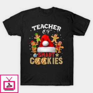 Teacher of smart cookies Christmas T-Shirt